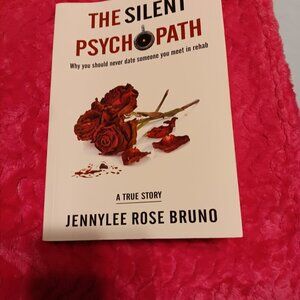 The Silent Psychopath by Jennylee Rose Bruno Paperback SIGNED
